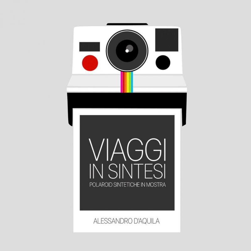 Viaggi in Sintesi - Polaroid Sintetiche in mostra